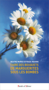 Picture of Faire des bouquets de marguerites sous les bombes