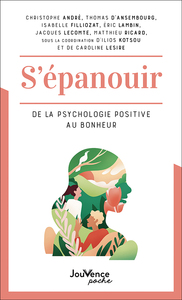 Image de S'épanouir : De la psychologie positive au bonheur