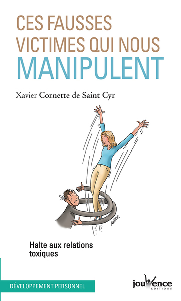 Picture of Ces fausses victimes qui nous manipulent