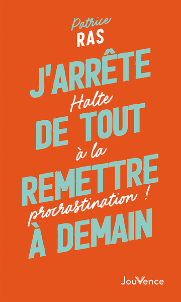 Picture of J'arrête de tout remettre à demain !