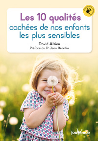 Picture of Les 10 qualités cachées de nos enfants les plus sensibles