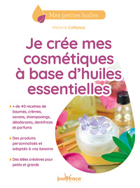 Image de Je crée mes cosmétiques à base d'huiles essentielles