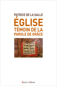 Image de Eglise, témoin de la Parole de grâce