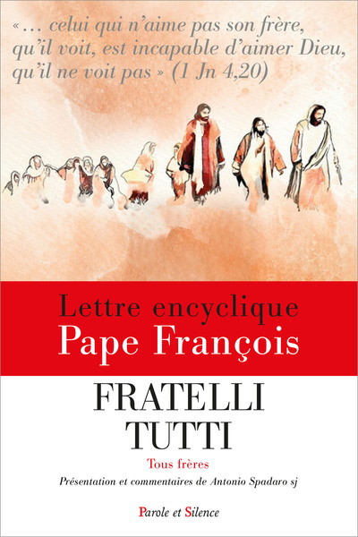Picture of Fratelli tutti - Tous frères - Encyclique (Présentation et commentaires)