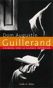 Picture of Chemins vers le silence intérieur avec Dom Guillerand