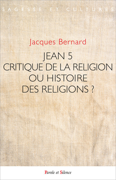 Image de Jean 5 - Critique de la religion ou histoire des religions ?