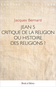 Image de Jean 5 - Critique de la religion ou histoire des religions ?