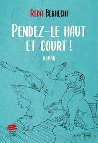 Picture of Pendez-le haut et court !