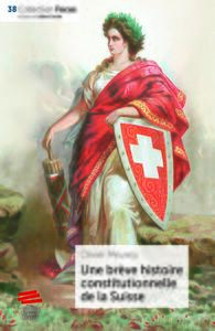 Picture of Une brève histoire constitutionnelle de la Suisse