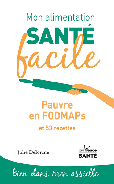 Picture of Mon alimentation-santé facile pauvre en fodmap