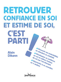 Image de Retrouver confiance en soi et estime de soi, c'est parti !