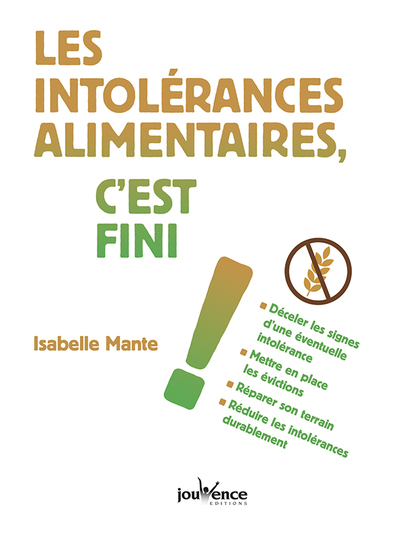 Image de Les intolérances alimentaires, c'est fini !
