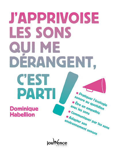Picture of J'apprivoise les sons qui me dérangent, c'est parti !