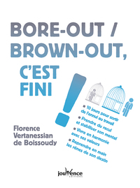 Picture of Bore-out, brown-out, c'est fini !