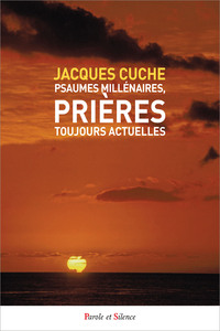 Picture of Psaumes millénaires, prières toujours actuelles