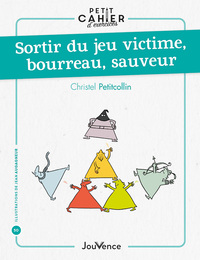 Picture of Sortir du jeu victime, bourreau, sauveur