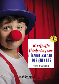 Picture of 30 activités théatrales pour l'épanouissement des enfants