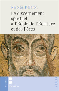 Image de Le discernement spirituel à l'école  de l'Écriture et des Pères