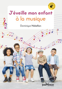 Picture of J'éveille mon enfant à la musique