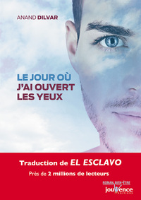 Picture of Le jour où j'ai ouvert les yeux