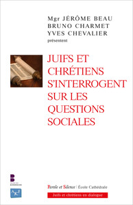 Image de Juifs et chrétiens s'interrogent sur les questions sociales