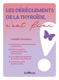 Picture of Les dérèglements de la thyroïde, c'est fini !