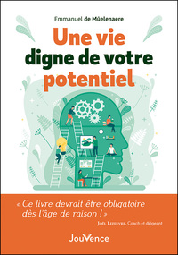 Image de Une vie digne de votre potentiel