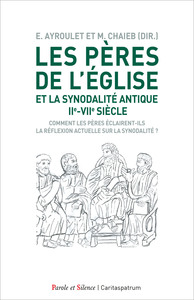Picture of Les Pères de l'Eglise et la synodalité antique