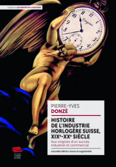 Image de Histoire de l'industrie horlogère suisse, XIX-XXe siècle