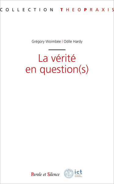 Picture of La vérité en question(s)