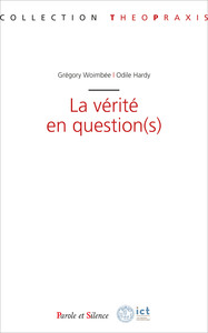 Picture of La vérité en question(s)