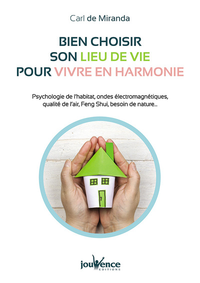 Picture of Bien choisir son lieu de vie pour vivre en harmonie