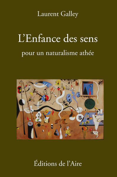 Image de L'ENFANCE DES SENS POUR UN NATURALISME ATHÉE
