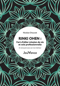 Image de Rinki Ohen : l’art d’allier mission de vie et voie professionnelle