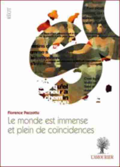 Picture of Le monde est immense et plein de coïncidences
