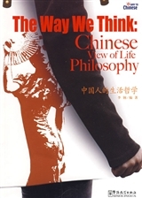 Picture of The way we think: Chinese view of life Philosophy (Bilingue Chinois-Anglais)