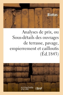 Picture of Analyses de prix, ou Sous-détails des ouvrages de terrasse, pavage, empierrement et cailloutis