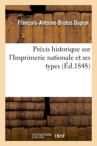 Image de Précis historique sur l'Imprimerie nationale et ses types