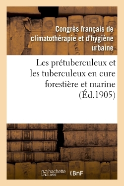 Picture of Les prétuberculeux et les tuberculeux en cure forestière et marine