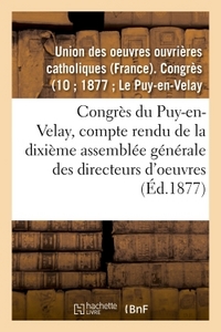 Picture of Congrès du Puy-en-Velay : compte rendu de la dixième assemblée générale des directeurs d'oeuvres