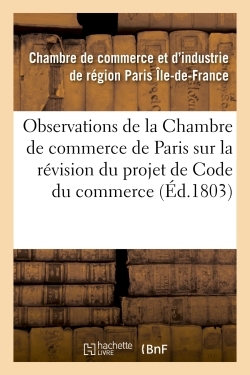 Picture of Observations de la Chambre de commerce de Paris sur la révision du projet de Code du commerce