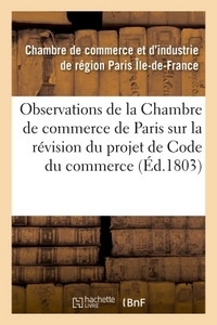 Picture of Observations de la Chambre de commerce de Paris sur la révision du projet de Code du commerce