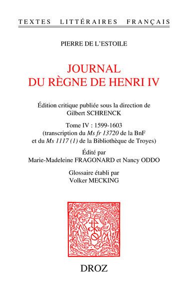 Image de Journal du règne de Henri IV. Tome IV: 1599-1603