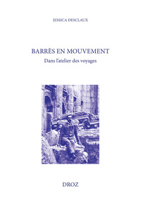 Picture of Barrès en mouvement