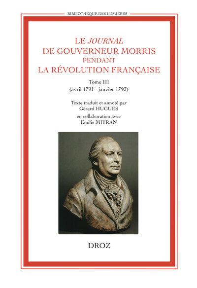 Image de Le Journal de Gouverneur Morris pendant la Révolution française