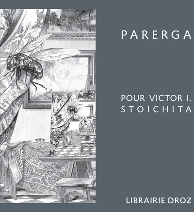 Picture of Parerga. Pour Victor I. Stoichita