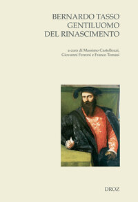 Picture of Bernardo Tasso, gentiluomo del Rinascimento