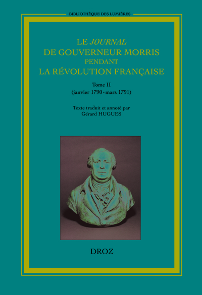 Image de Le Journal de Gouverneur Morris pendant la Révolution française