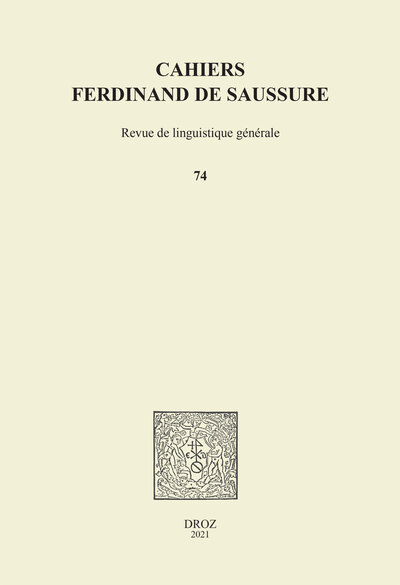 Image de Cahiers Ferdinand de Saussure. Volume 74 (2021)