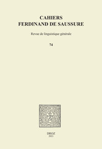 Image de Cahiers Ferdinand de Saussure. Volume 74 (2021)